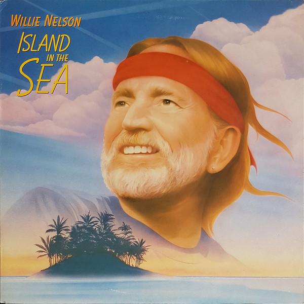 

LP Record WILLIE NELSON - Island In The Sea 451040 CBS 1987 UK Country/Folk Used