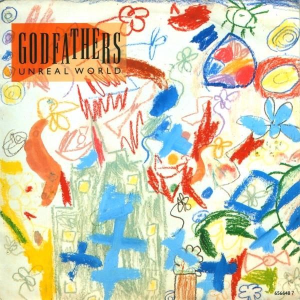 

7inch Record GODFATHERS - Unreal World 6566487 Epic 1991 UK Rock Used