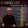 CD TOSHIO OSUMI  Carry On  MYCJ30642 M  I 2014 Japan Jazz Used
