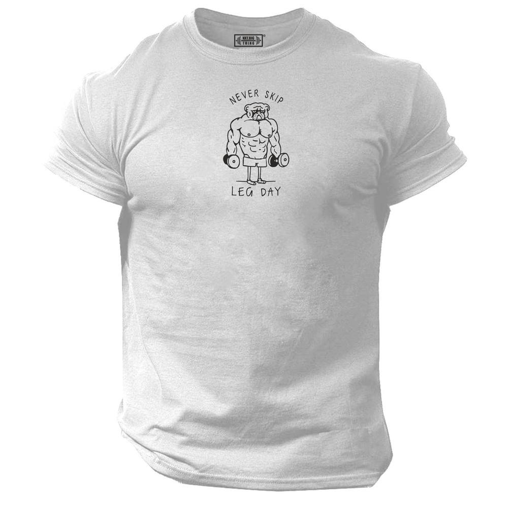 Never Skip Leg Day T Shirt Gym Clothing Bodybuilding Training Workout Boxing Top