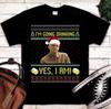 I'm Going Drinking Yes I Am Shirt, Christmas Shirt S-5XL Q4474