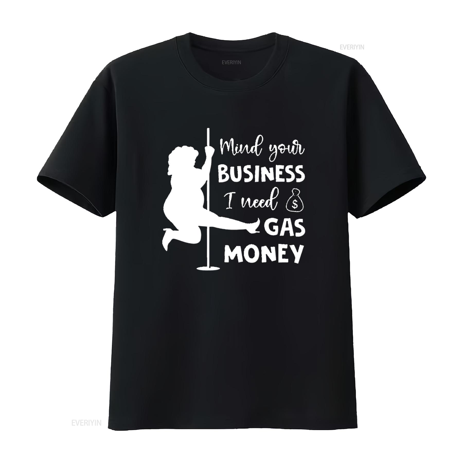 

Mind Your Business I Need Money T Shirt Women Funny Casual Tops vintage Washed Comfortable Stylish Unisex designer clothes 4XL