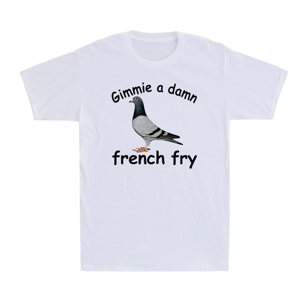 Gimmie A Damn. French Fry Seagull Give Me French Fries Funny Birds Men T-shirt M