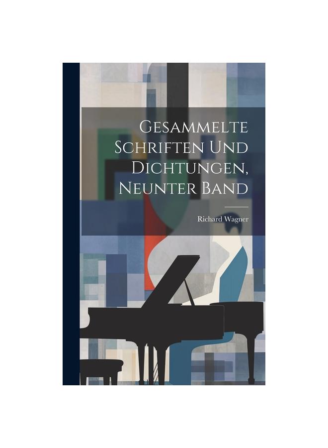 Kniha Gesammelte Schriften Und Dichtungen, Neunter Band