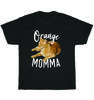 Orange Momma Tabby Cat Kitten Pet Animal Lover Funny Saying T-Shirt