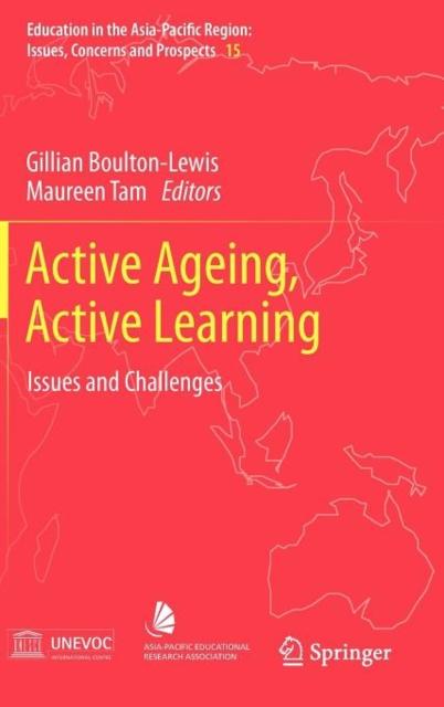 The Active Ageing, Active Learning : Issues and Challenges : 15 Book