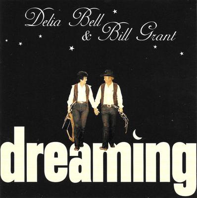 CD DELIA BELL  BILL GRANT  Dreaming ROUNDERCD0427 Rounder Records 1997 US CountryFolk Occasion