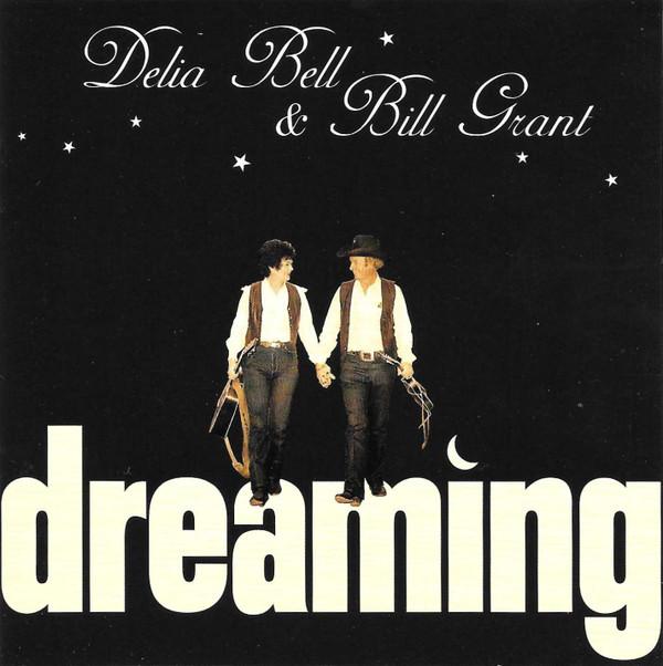 CD DELIA BELL  BILL GRANT  Dreaming ROUNDERCD0427 Rounder Records 1997 US CountryFolk Used