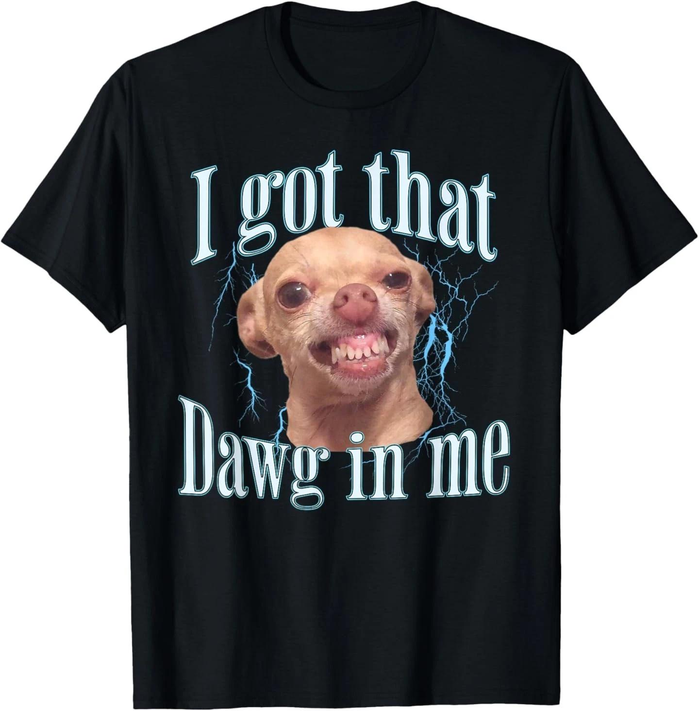 Chihuahua Funny Meme T-Shirt M