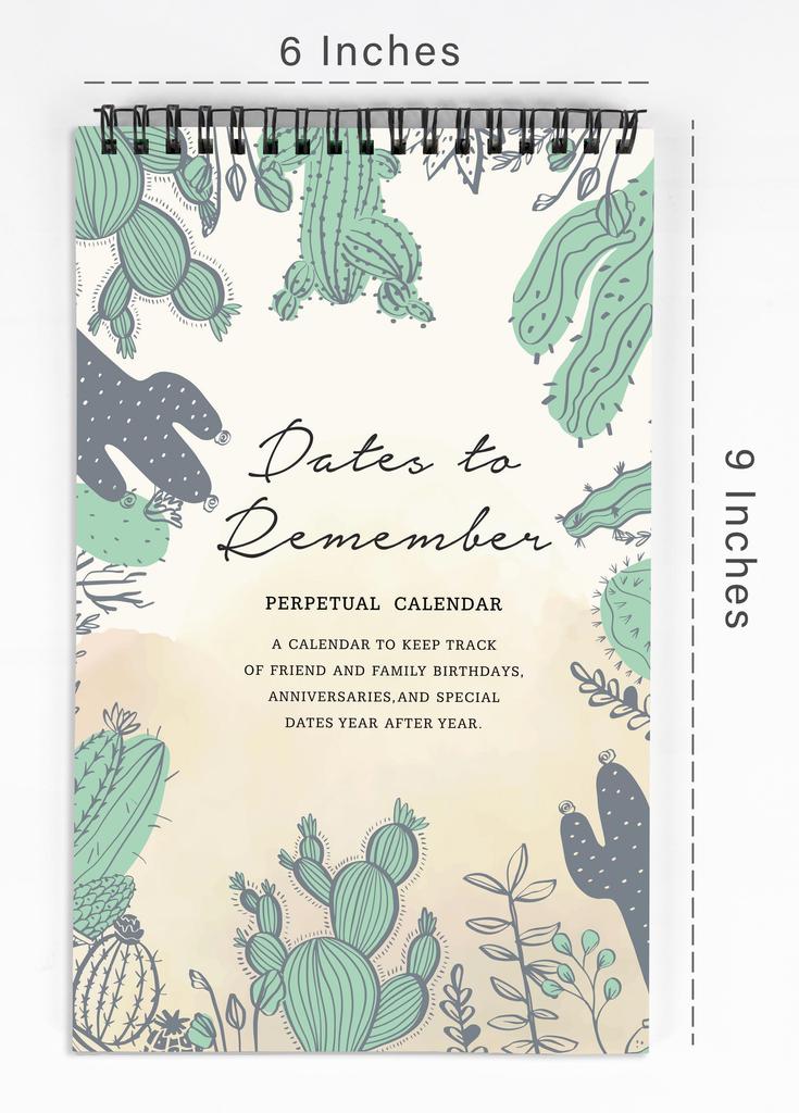Inkdotpot Cactus Perpetual Calendar, Important Dates To Remember- 6x9 Monthly and Daily  Journal for Special Days