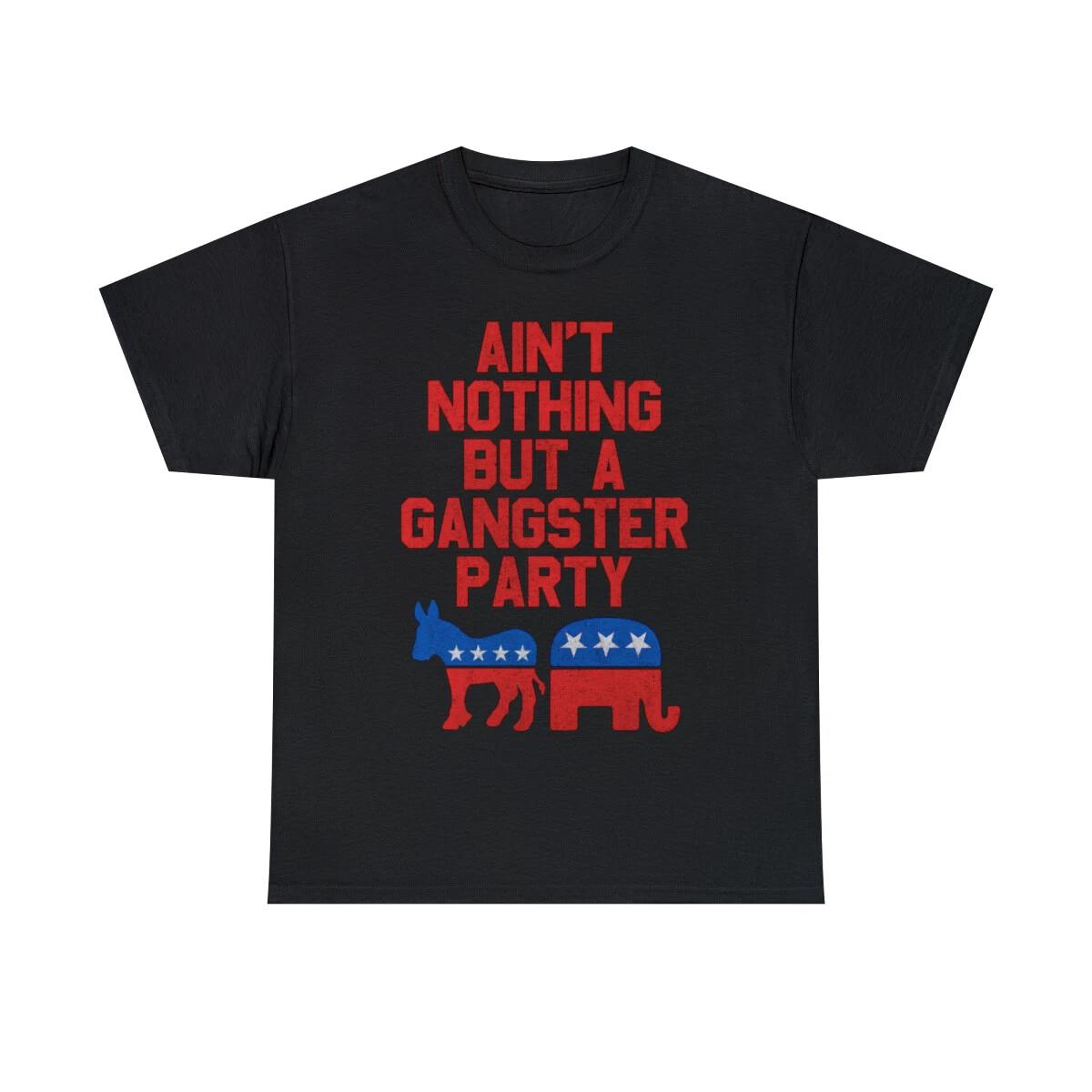 Gangsta Party Retro Independent Libertarian Graphic Tee Shirt, S-5XL 3XL