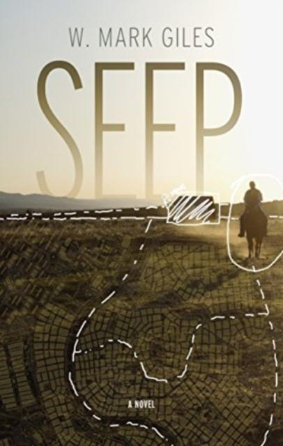 Seep by W. Mark Giles Paperback Book 9781772140125