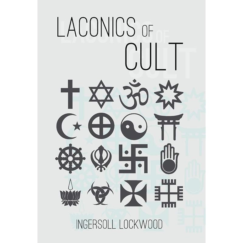 Laconics of Cult There is but one form of human enslavement