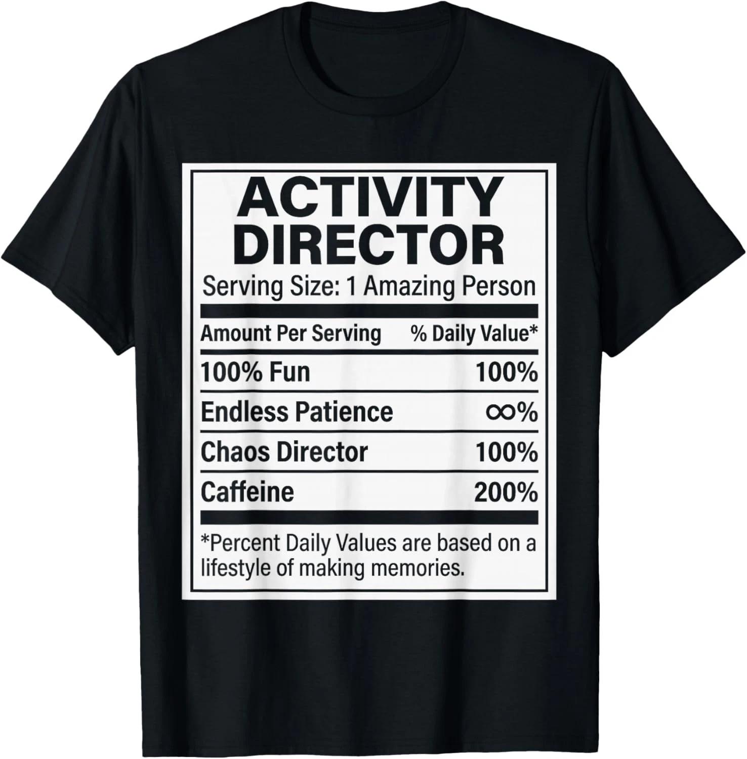 Activity Director Nutrition Facts_ Funny Activity Director Gift Unisex T-Shirt S