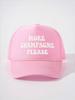 Pink Embroidered More Champagne Please Trucker Cap Adjustable Mesh Baseball Hat For Women