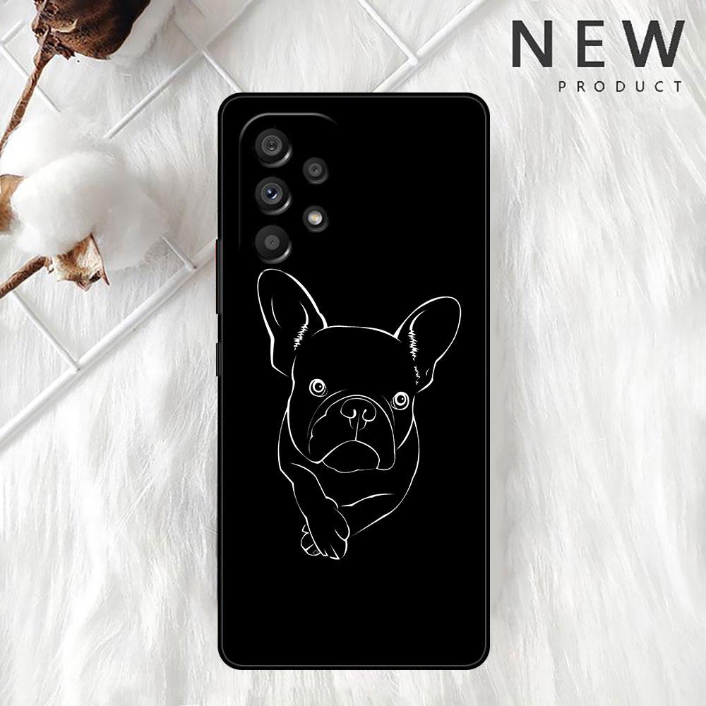 French Bulldog Black White Case For Samsung Galaxy A52 A12 A53 A32 4G A13 A51 A21s A71 A22 A33 A72 A31 A03s Phone Cover