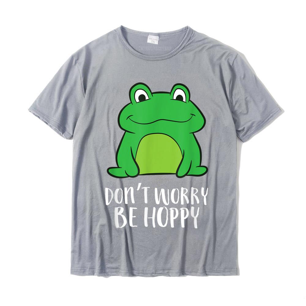 Funny Frog Lover Gift Dont Worry Be Hoppy Cute Frog TShirt Camisas Birthday Tshirts For Unisex Cotton Tops Shirt Casual Funny