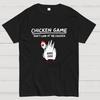 Funny Chicken Game Don’t Look At The Chicken Humour Cotton Casual Cool Loose T-Shirt
