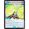 Duel Masters DM25RP3 37/77 NEW ECHO WHISPER (U Uncommon) King of the Road W 3rd Edition Evil God Vs. Time Emperor ~Beyond the Time~ (DM25-RP3)