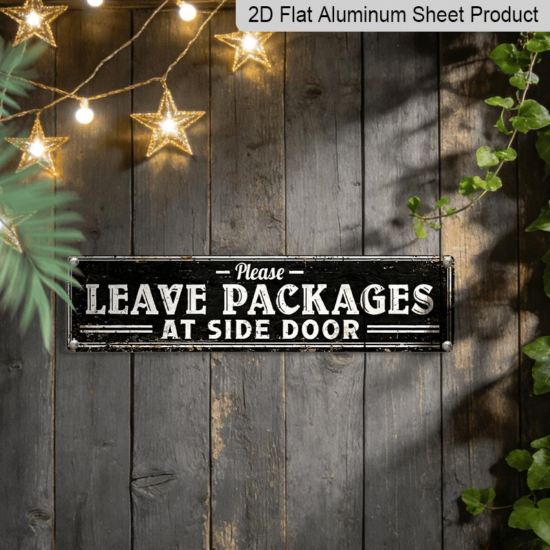 [Vintage Aluminum Sign] 2D Flat Vintage Metallic "Please Leave Packages At The Side Door" Sign - Rustic Wall Decoration, 15.7×3.94inch, Black with