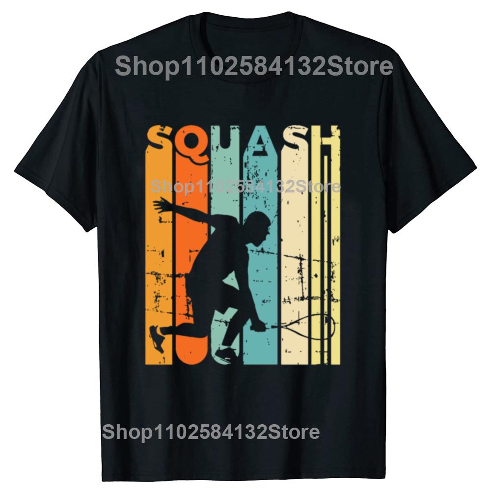 Funny Squash Player Gift Tennis Retro Team T Shirts Graphic Cotton Streetwear Short Sleeve Birthday T-shirt Mens Clothing