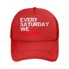 Every Saturday Motivational  Themed Event Text Art Mesh Baseball Cap