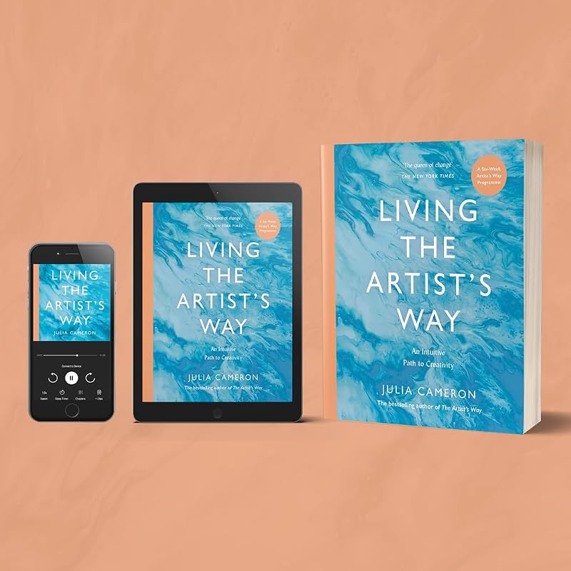 Living The Artist' Way 'Without The Artist'S Way, There Would Be No