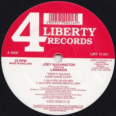 12inch Record JOEY WASHINGTON, LAWANDA - Don't Wanna Lose Your Love LIBT12021 4 LIBERTY RECOR 1995 UK Dance & Electronica Used