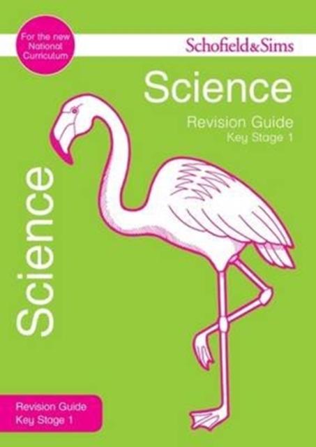 The Key Stage 1 Science Revision Guide Book