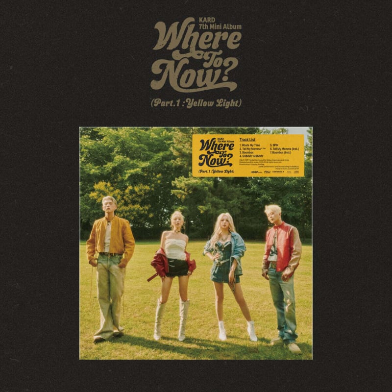 

KARD - 7th Mini Album: Where To Now (Part.1: Yellow Light)