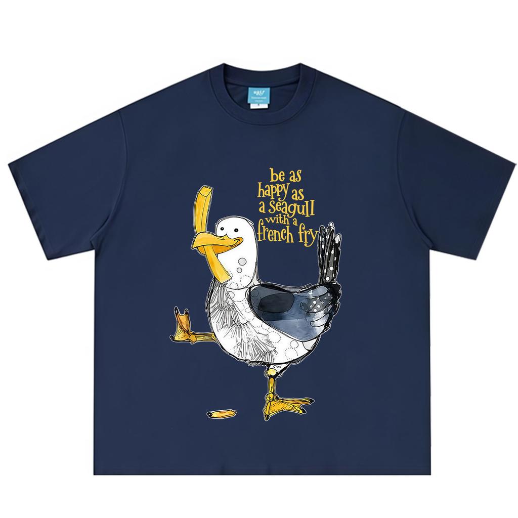 Be As Happy With A French Fry Funny Seagull Meme Tshirt Unisex Unisex Fashion Tshirt Shortsleeved Loose Casual Cotton Tshirts