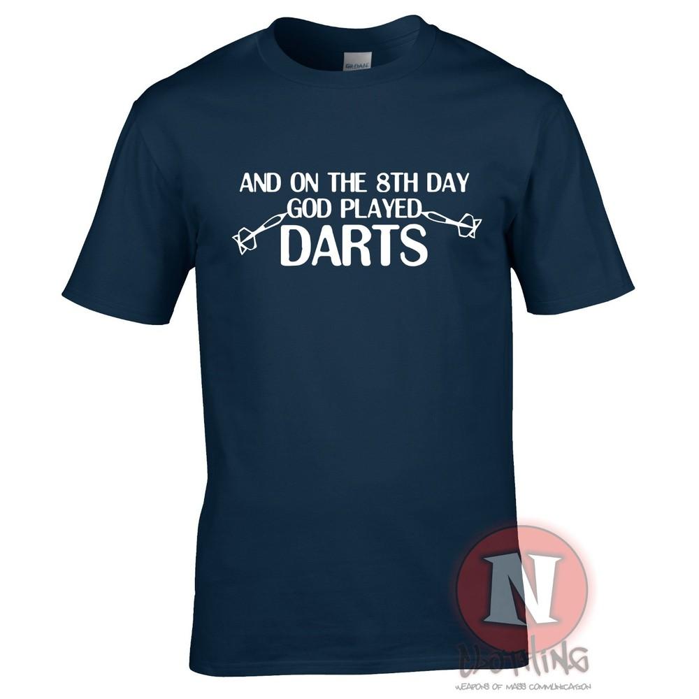 8th Day God Played Darts TShirt Funny Pub Team Brand New 10 Colours 6 Sizes S