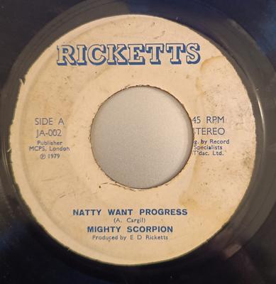 7inch Record MIGHTY SCORPION  Natty Want Progress JA002 Ricketts 1979 Jamaica Reggae Ska  Dub Used