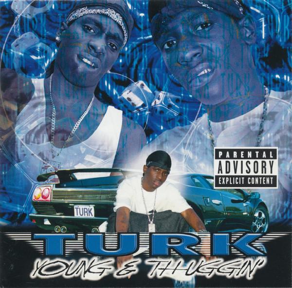 

CD TURK - Young & Thuggin 4228609262 Cash Money Reco 2001 US Rap & Hip-Hop/R&B Used