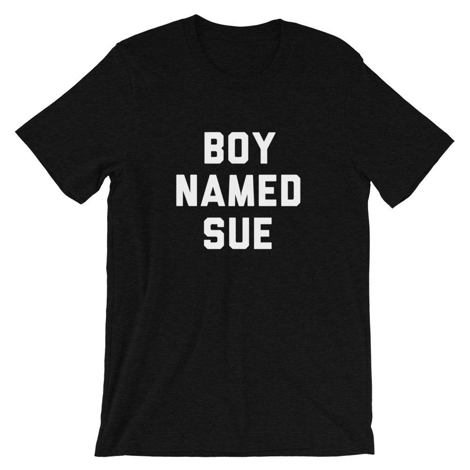 A Boy Named Sue T-Shirt! Americana, Outlaw Music, Knoxville, Ryan Dunn, Jackass Tee, Funny, Skateboarding Apparel T-Shirt, Skater T-Shirt, 2XL