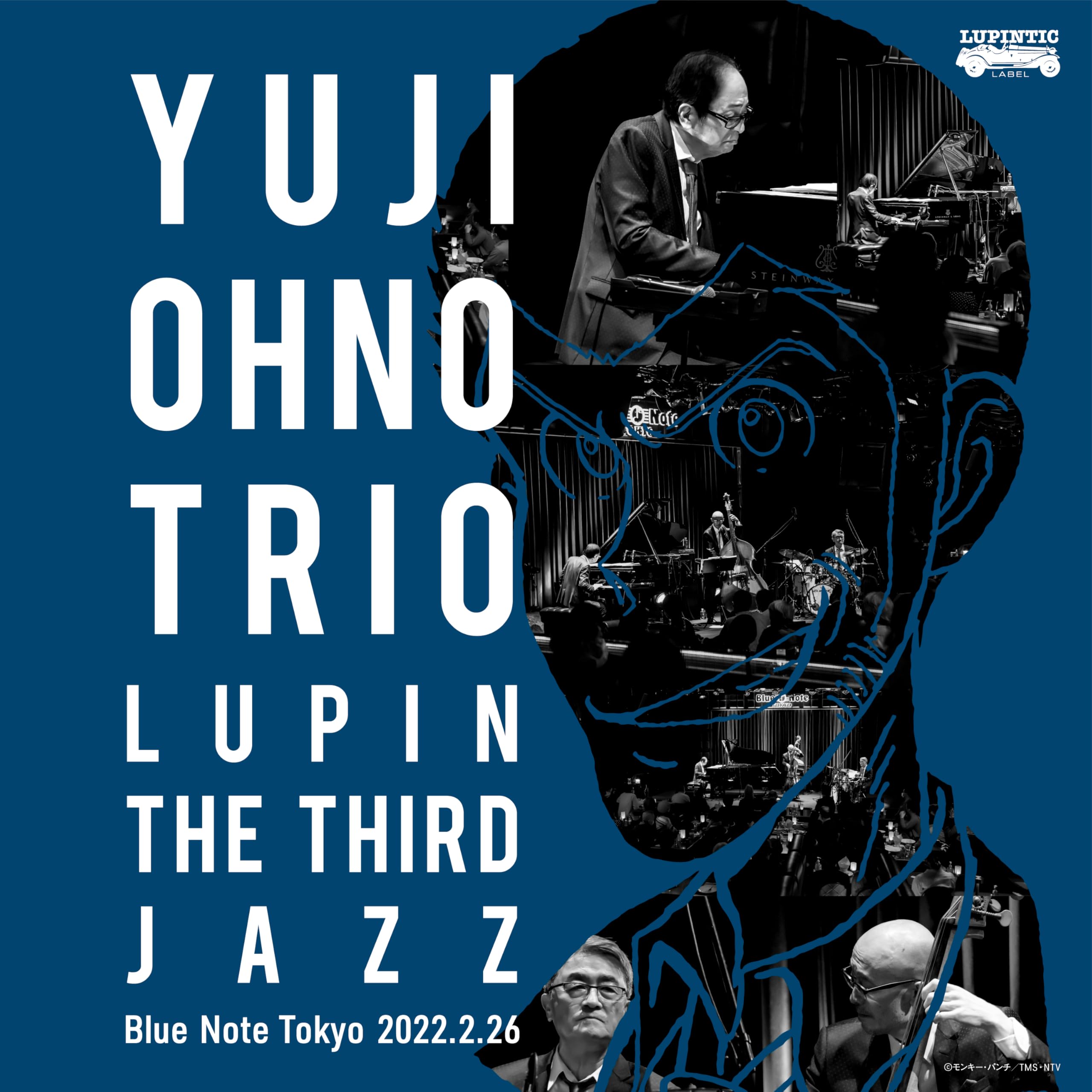 

Yuji Ohno Trio LUPIN THE THIRD JAZZ at Blue Note Tokyo 2022.2.26 [Analog]