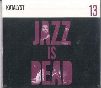 CD KATALYST / ALI SHAHEED MUHAMMAD & A - Jazz Is Dead 13 JID013 Jazz Is Dead 2022 US Jazz