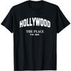 Hollywood The Place To Be_ Hollywood Men and Women Outfits T-Shirt