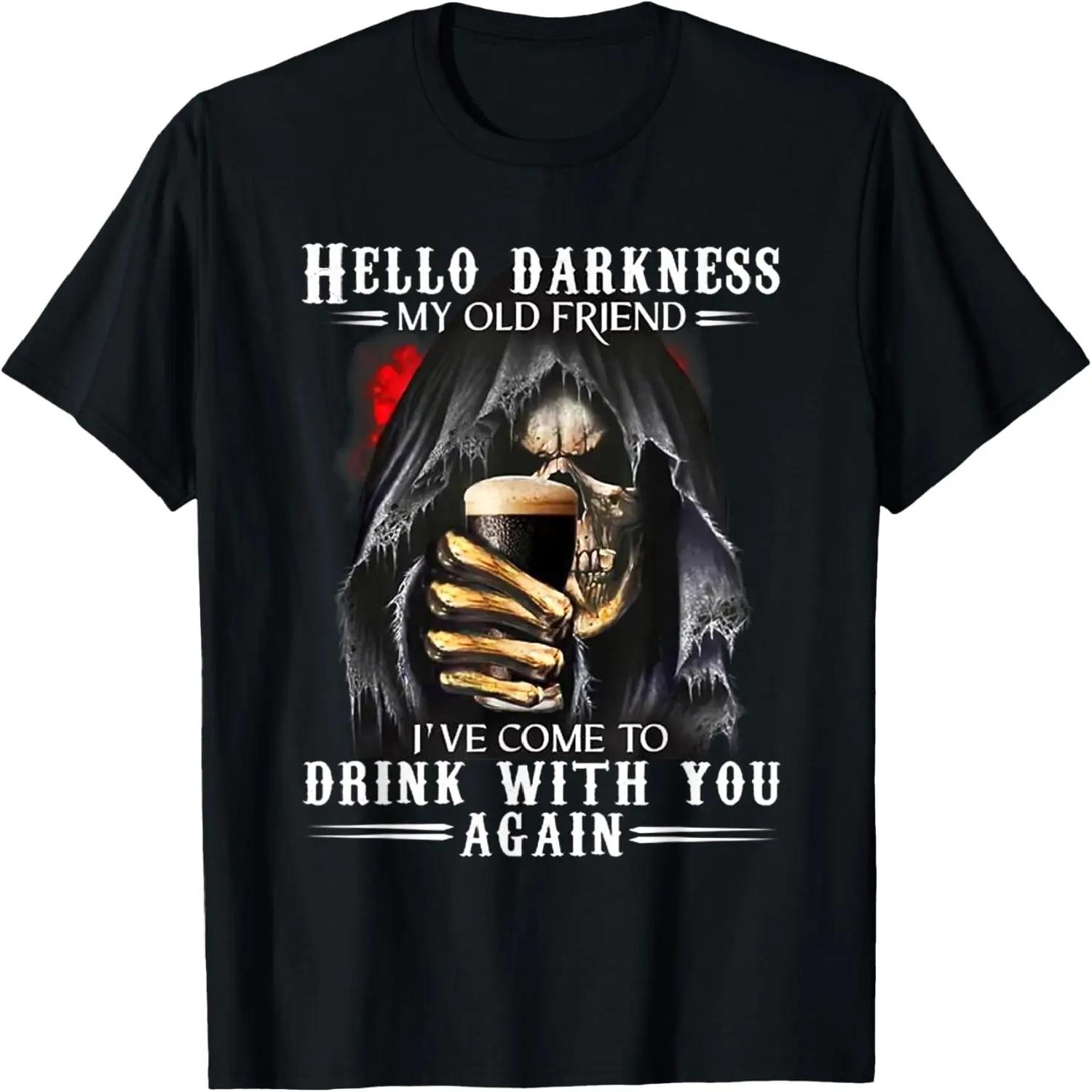 

Hello Darkness My Old Friend Grim Reaper Skeleton Drink Beer T-Shirt XXXXXL чорний