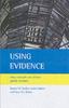 The Using Evidence : How Research Can Inform Public Services Book