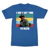 I Ain't Got Time To Bleed Vintage Men's T-Shirt