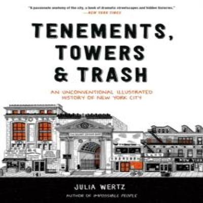 Tenements Towers Amp Trash by Julia Wertz Paperback Book 9780316582339