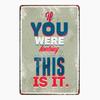 Funny Words Vintage Metal Plate for Home Decor, Believe In Your Selfie, Retro Tin Signs, Pub, Bar, Cafe, Wall Art Poster,30x20cm