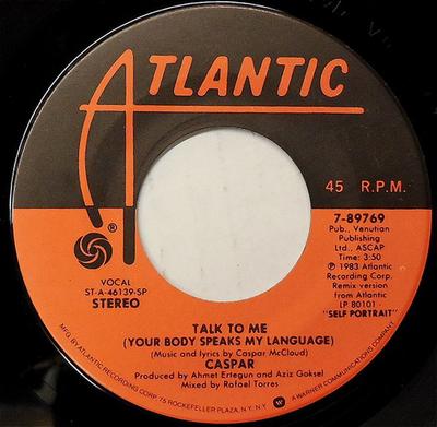 7inch Record CASPAR - Talk To Me (Your Body Speaks My Lan 789769 Atlantic 1983 US Rock Used