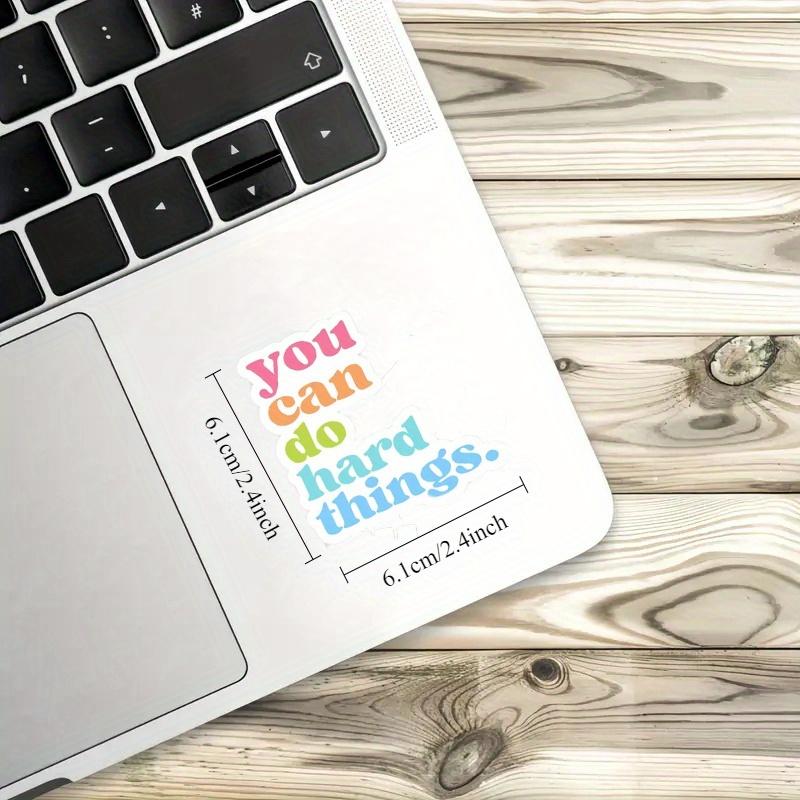 You Can Do Hard Things, MOTIVATIONAL Sticker, Vinyl Laptop Decals, Inspirational Quote Stickers, Girl Boss, Sticker for Car, Water Bottle