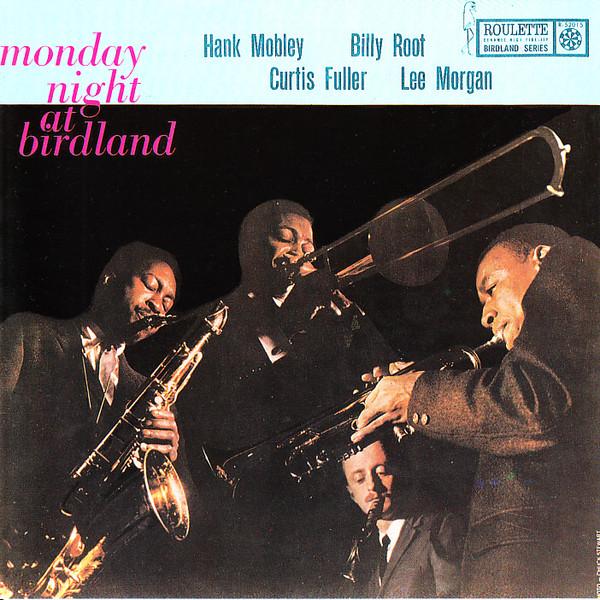 

CD HANK MOBLEY, BILLY ROOT, CURTIS FUL - Monday Night At Birdland FSRCD31 Fresh Sound Rec 1989 Japan Jazz