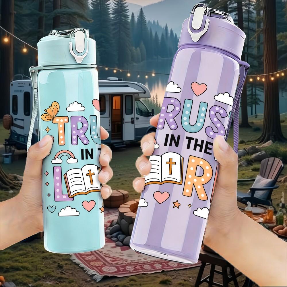 1PC Trust In The Lord Floral Text 750ml Color Plastic Sports Water Bottle Leakproof Flip Straw Lid Suitable for Sports Office Home Use