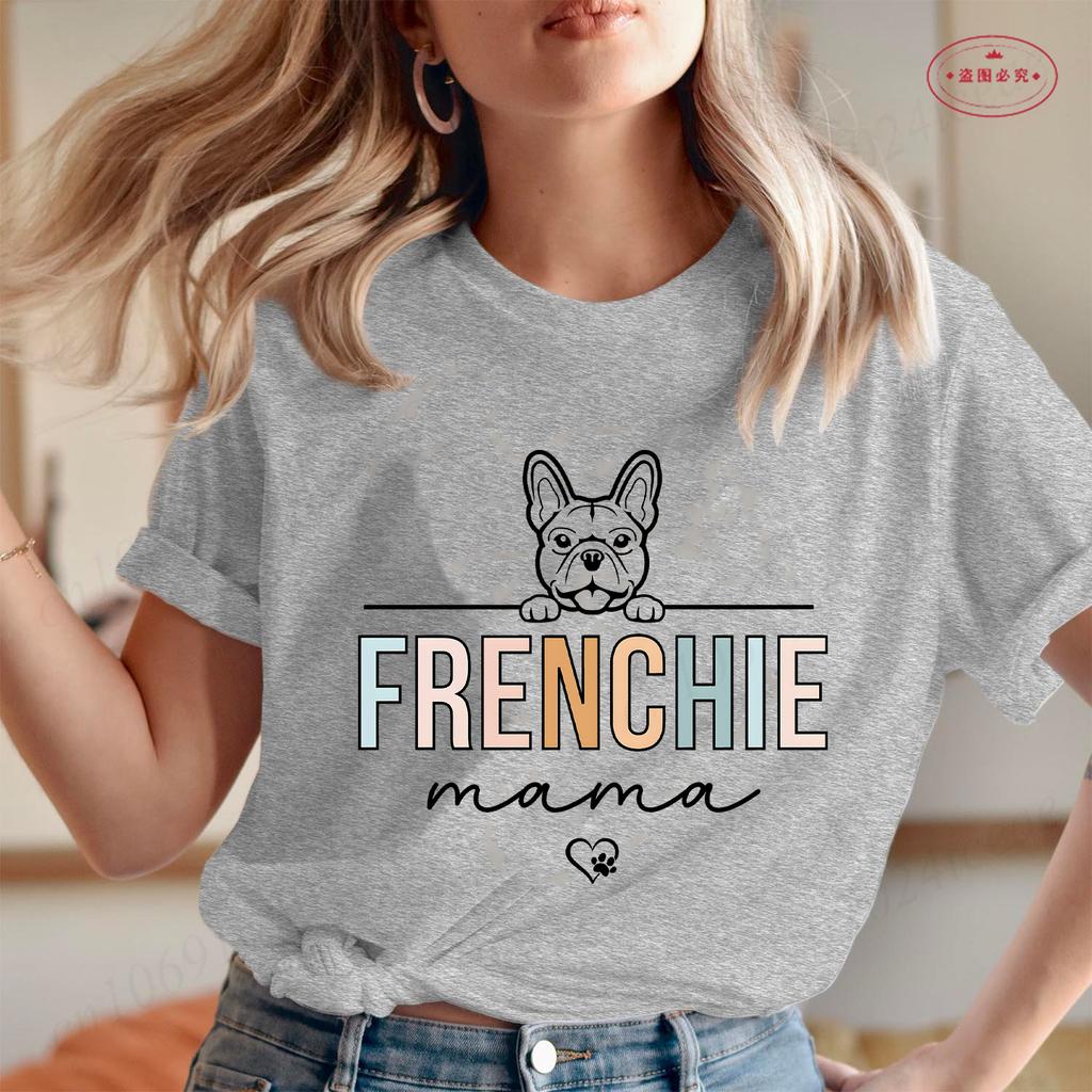 Frenchie Mom T Shirt for Women French Bulldog Dog Graphic Tops Summer Casual Short Sleeve Tees Harajuku Ulzzang Female Clothing