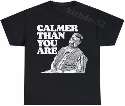 Big Lebowski Calmer Than You Are Funny Vintage S-5XL T-Shirt Men Women Unisex Unisex T-Shirt