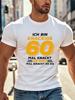 Gerunisex Funny Quote Vintage Anniversary 60th Plus Size Unisexs T Shirt Cotton Short Sleeve Minimalist Fashionable Tee Oversize Top